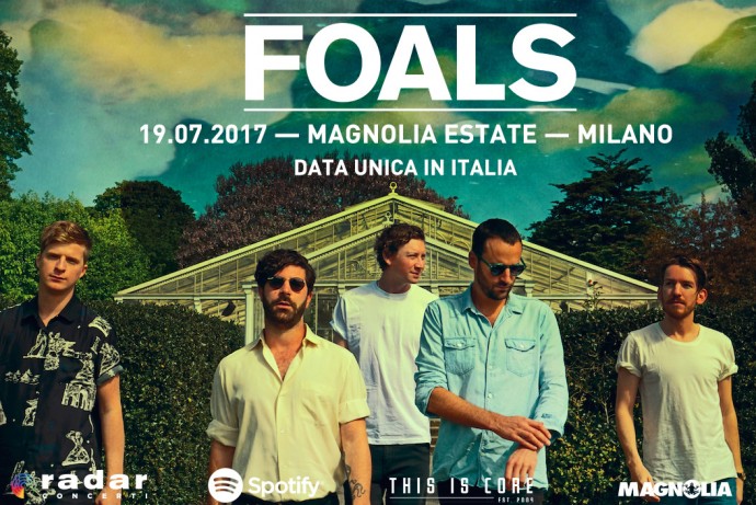 Foals: il 19 luglio al Magnolia Estate la migliore indie rock band inglese degli ultimi anni per un'unica esclusiva data, a cura di Radar Concerti